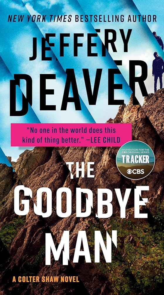 The Goodbye Man (A Colter Shaw Novel) cover image