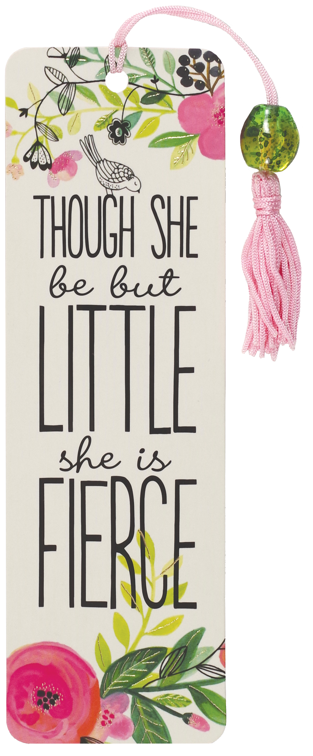 Though She Be but Little, She is Fierce Beaded Bookmark