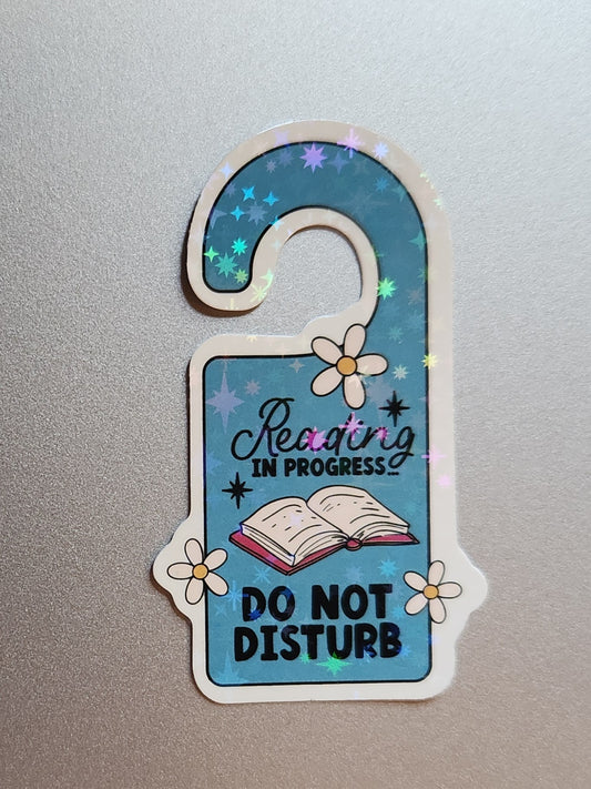 Reading in Progress - Do Not Disturb Sticker
