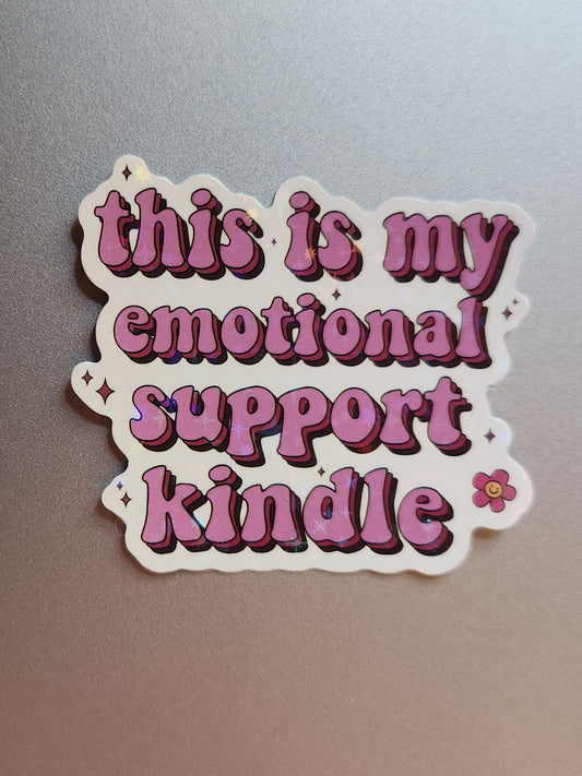 This Is My Emotional Support Kindle Sticker