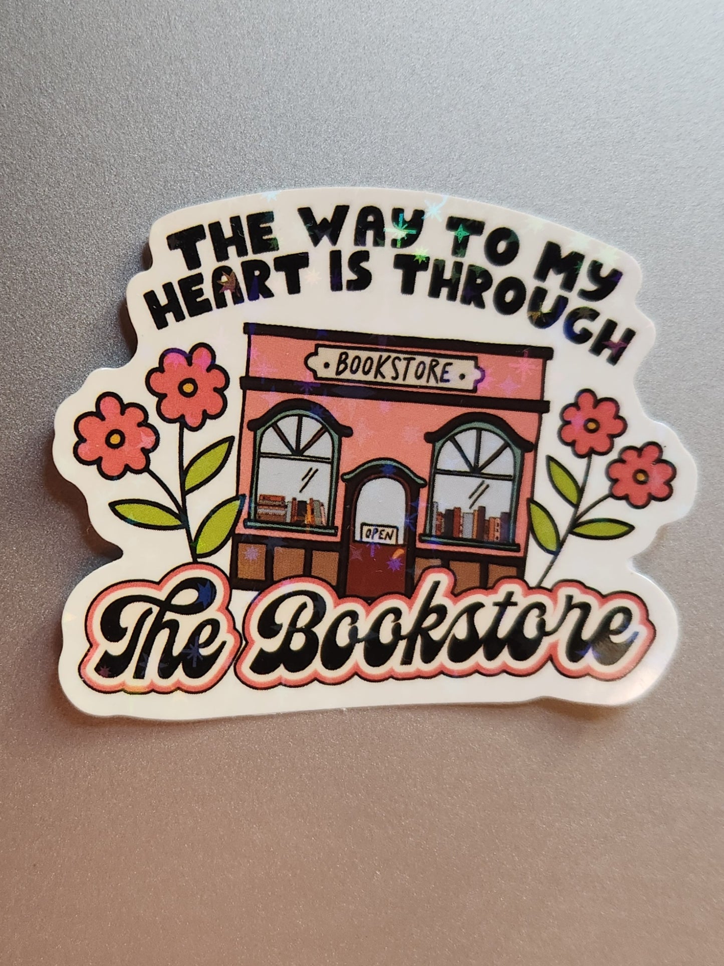 The Way to My Heart Is Through the Bookstore Sticker