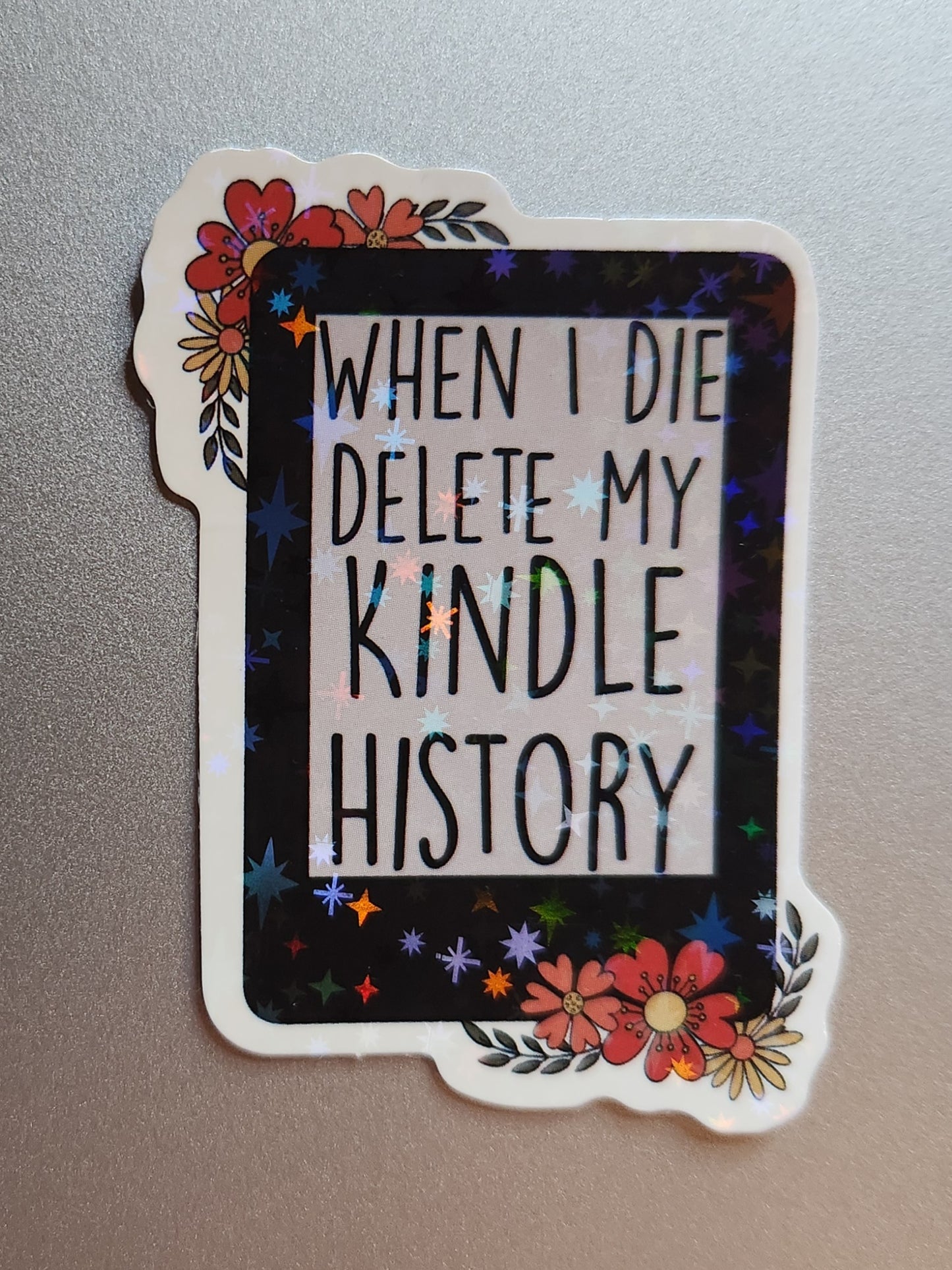 When I Die Delete My Kindle History Sticker